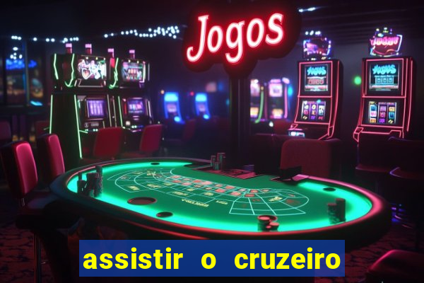 assistir o cruzeiro das loucas